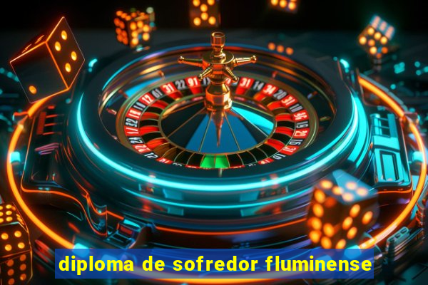 diploma de sofredor fluminense